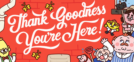 谢天谢地你来了！|Thank Goodness You're Here!