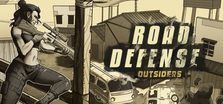 道路防御：外来人|Road Defense: Outsiders|防卫：外来者