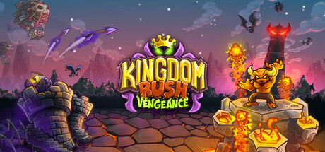 王国保卫战：复仇/Kingdom Rush Vengeance - Tower Defense
